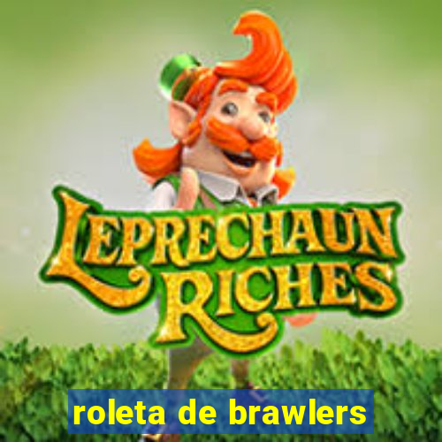 roleta de brawlers